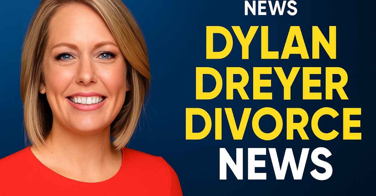 Dylan Dreyer Divorce News